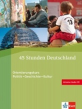 45 Stunden Deutschland