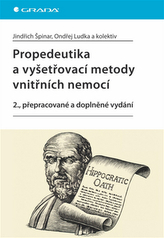 Propedeutika a vyšetřovací metody vnitřních nemocí - 2. vydání