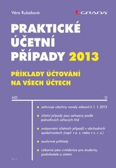 Praktické účetní případy 2013 - příklady účtování na všech účtech