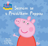 Prasátko Peppa - Seznam se s Prasátkem Peppou