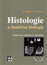 Histologie a buněčná biologie - Opakování a příprava ke zkouškám