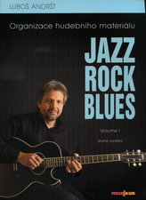 Jazz, Rock, Blues, Volume I