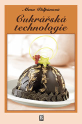 Cukrářská technologie - 2. vydání