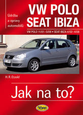 VW Polo 11/01–5/09 / Seat Ibiza 4/02–4/08 - Jak na to? č. 116