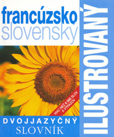 Ilustrovaný dvojjazyčný slovník francúzsko slovenský