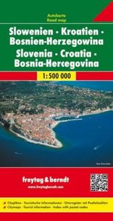 Freytag & Berndt Autokarte Slowenien, Kroatien, Bosnien-Herzegowina. Eslovenia, Croacia, Bosnia-Erzegovina. Slovenie, Croatie, B