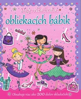 Moja vežká kniha obliekacích bábik