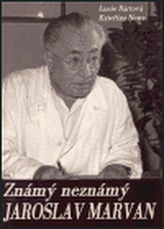 Známý neznámý Jaroslav Marvan