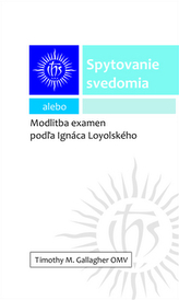 Spytovanie svedomia alebo Modlitba examén podža Ignáca Loyolského