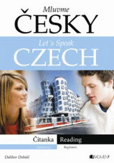 Mluvme česky – Let´s speak Czech – Čítanka