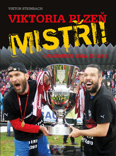 Viktoria Plzeň MISTŘI! - Gambrinus liga 2012/13