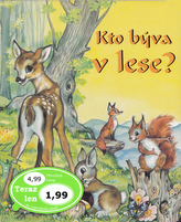 Kto bývá v lese?