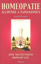 Homeopatie Alchymie a šamanismus
