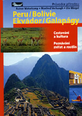Peru / Bolívie / Ekvádor / Galapágy – průvodce přírodou