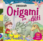 Origami pro děti – Dinosauři