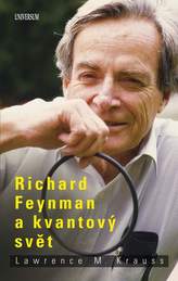 Richard Feynman a kvantový svět