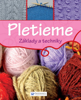 Pletieme Základy a techniky