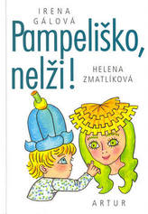 Pampeliško, nelži!