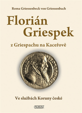 Florián Griespek z Griespachu na Kaceřově