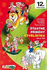 Šťastné příběhy Čtyřlísku 1995 - 1996 12. kniha