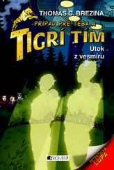 Tigrí tím – Útok z vesmíru