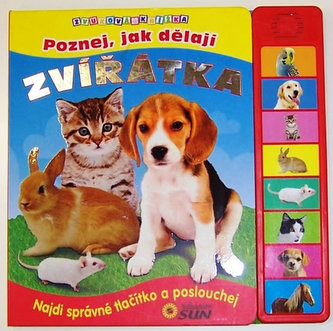 Poznej, jak dělají zvířátka - Zvuková knížka Poznej, jak dělají zvířátka - Zvuková knížka