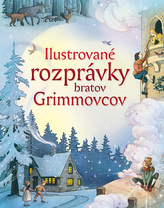 Ilustrované rozprávky bratov Grimmovcov