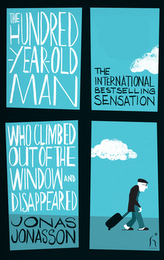 The Hundred-Year-Old Man Who Climbed Out of the Window and Disappeared (anglicky)