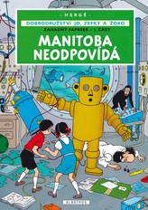 Jo, Zefka a Žoko (3) - Manitoba neodpovídá