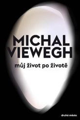 Můj život po životě