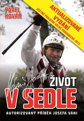 Josef Váňa: Život v sedle - aktualizované vydání 2013
