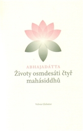 Abhajadátta - Životy osmdesáti čtyr mahásiddhů
