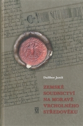 Zemské soudnictví na Moravě vrcholného středověku