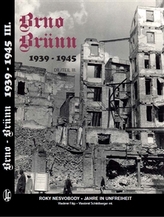 Brno-Brünn 1939-1945