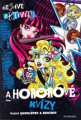 Monster High Desivé aktivity a hororové kvizy