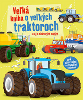 Vežká kniha o vežkých traktoroch