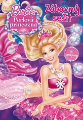 Barbie a Perlová princezna  Zábavný sešit