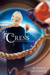 Cress - Měsíční kroniky - kniha třetí