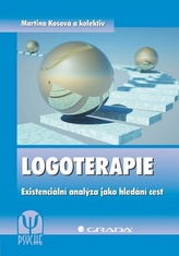 Logoterapie - Existenciální analýza jako hledání cest
