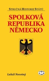 Spolková republika Německo - stručná historie států