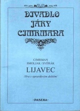 Divadlo Járy Cimrmana Lijavec