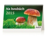 Na Houbách - stolní kalendář 2015