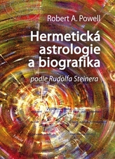 Hermetická astrologie a biografika (podle Rudolfa Steinera)