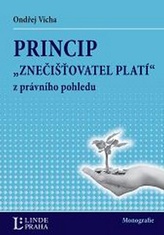 Princip znečišťovatel platí z právního pohledu