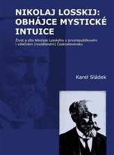 Nikolaj Losskij: obhájce mystické intuice