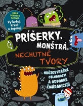 Príšerky, monštrá, nechutné tvory