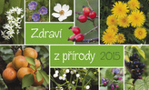Zdraví z přírody - stolní kalendář 2015