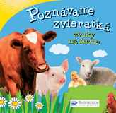 Poznávame zvieratká Zvuky na farme