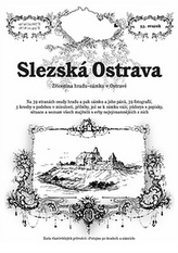 Slezská OstravaRostislav VojkovskýRadim MohylaBrožovaná bez přebalu matná978-80-87712-37-5