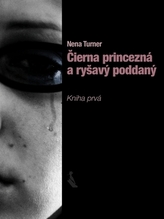 Čierna princezná a ryšavý poddaný